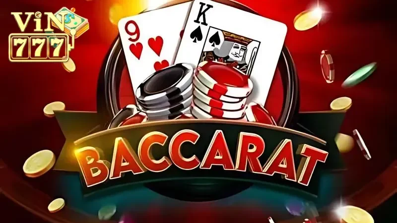 Baccarat là gì và tỷ lệ cược dễ nắm bắt