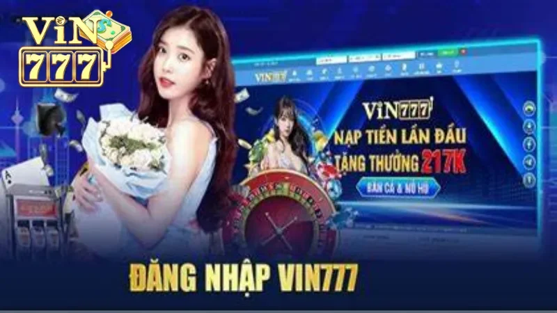 Hướng dẫn chi tiết quá trình đăng nhập Vin777