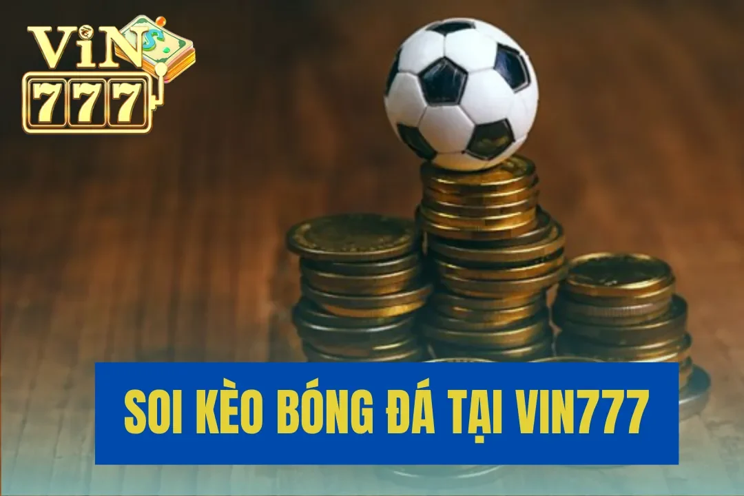 Khám phá cách soi kèo bóng đá thú vị nhất cho mùa giải 2024