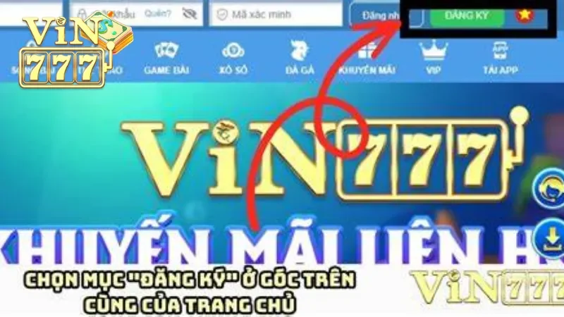 Tại sao nên đăng ký Vin777?