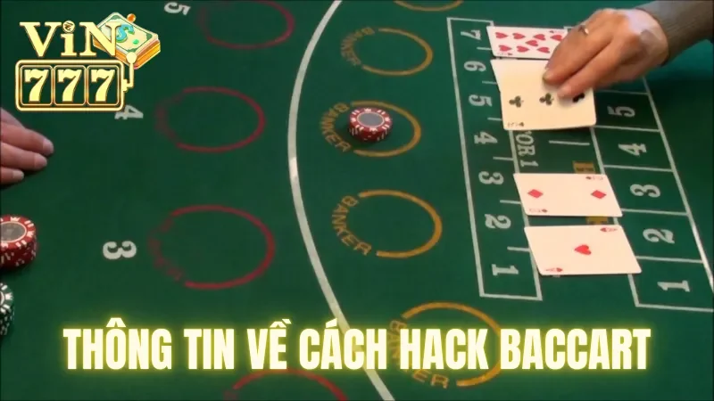 Thông tin về cách hack baccarat